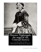 Florence Nightingale, the angel of the Crimea; By Laura E. Richards (Classics): a story for young people(illustrated), by Laura Elizabeth Howe Richard - Paperback