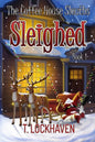 Sleighed (Book 1): The Coffee House Sleuths - Paperback
