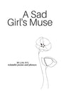 A Sad Girl's Muse - Paperback