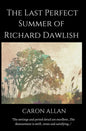 The Last Perfect Summer of Richard Dawlish - Paperback