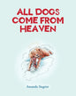 All Dogs come from HEAVEN - Paperback