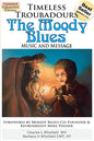 Timeless Troubadours: The Moody Blues Music and Message - Paperback