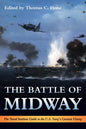 The Battle of Midway: The Naval Institute Guide to the U.S. Navy's Greatest Victory - Paperback