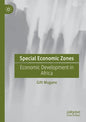 Special Economic Zones: Economic Development in Africa - Paperback