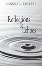 Reflections & Echoes - Paperback