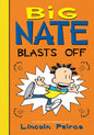 Big Nate Blasts Off - Library Binding