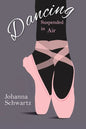 Dancing, Suspended in Air - Paperback