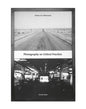 Photography as Critical Practice: Notes on Otherness - Paperback