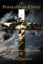 7 Portraits of Christ: An Exposition of Revelation - Paperback