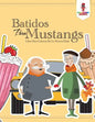Batidos Para Mustangs: Libro Para Colorear De La Tercera Edad - Paperback