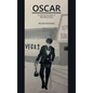 Oscar: A Novel by the Writer of Killer Biker Chicks - Hardcover