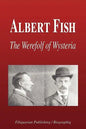 Albert Fish - The Werewolf of Wysteria (Biography) - Paperback