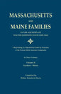 Massachusetts and Maine Families in the Ancestry of Walter Goodwin Davis: A Reprinting, in Alphabetical Order by Surname, of the Sixteen Multi-Ancesto - Paperback