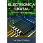 Electrónica digital: Fundamentos, cálculos y aplicaciones - Paperback