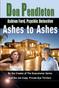 Ashes to Ashes: Ashton Ford, Psychic Detective: Ashton Ford Series - Paperback