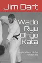 Wado Ryu Ohyo Kata: Applications of the Pinan Kata - Paperback