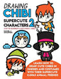 Drawing Chibi Supercute Characters 2 Easy for Beginners & Kids (Manga / Anime): Learn How to Draw Cute Chibis in Onesies and Costumes with their Super - Paperback