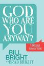 God, Who Are You Anyway?: I Am Bigger Than You Think - Paperback