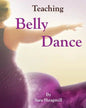 Teaching Belly Dance - Paperback