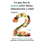 Lo que dice la ciencia sobre dietas alimentación y salud, volumen 2 - Paperback