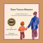 Toby Visits Mommy: A book for children who see their parents only during scheduled visitations. - Paperback