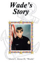 Wade's Story - Paperback