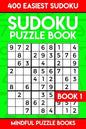 Sudoku Puzzle Book: 400 Easiest Sudoku - Paperback