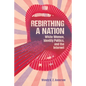 Rebirthing a Nation: White Women, Identity Politics, and the Internet - Paperback
