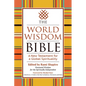 The World Wisdom Bible: A New Testament for a Global Spirituality - Hardcover