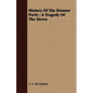 History of the Donner Party: A Tragedy of the Sierra - Paperback
