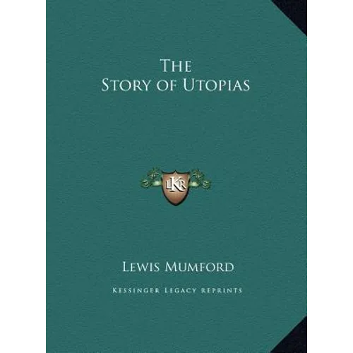 The Story of Utopias - Hardcover