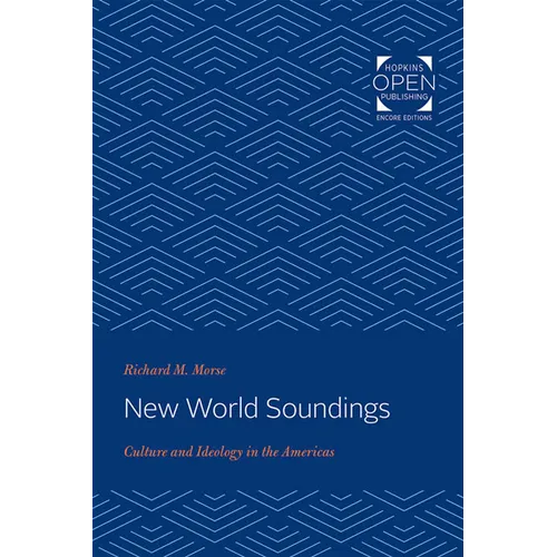 New World Soundings: Culture and Ideology in the Americas - Paperback