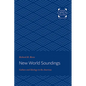New World Soundings: Culture and Ideology in the Americas - Paperback