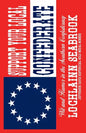 Support Your Local Confederate: Wit and Humor in the Southern Confederacy - Paperback