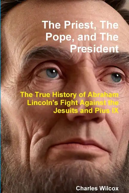 The Priest, The Pope, and The President - Paperback