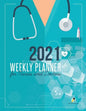2021 Weekly Planner for Nurses and Doctors - Paperback