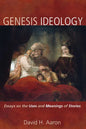 Genesis Ideology: Essays on the Uses and Meanings of Stories - Paperback