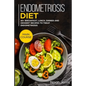 Endometriosis diet: MAIN COURSE - 60+ Breakfast, Lunch, Dinner and Dessert Recipes to treat Endometriosis - Paperback