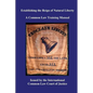 Establishing the Reign of Natural Liberty: A Common Law Training Manual - Paperback