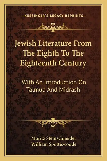 Jewish Literature from the Eighth to the Eighteenth Century: With an Introduction on Talmud and Midrash - Paperback