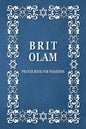 BRIT OLAM, Prayer Book for Noahides - Paperback