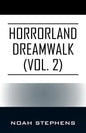 Horrorland Dreamwalk (Vol. 2) - Paperback
