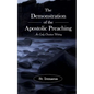 The Demonstration of the Apostolic Preaching: An Early Christian Writing - Paperback