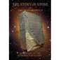 A Story in Stone: The baffling tale of the Kensington Stone and how one of the most important artifacts in our history is still question - Paperback