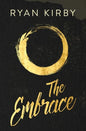 The Embrace: Learning To Cling To God And Love Others - Paperback