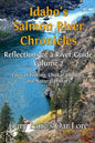 Idaho's Salmon River Chronicles Reflection of a River Guide: Tales of Fishing, Chukar Hunting, and Natural History - Gary Lane's Oar Lore - Paperback
