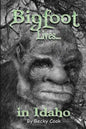 Bigfoot Lives! - Paperback