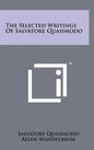 The Selected Writings Of Salvatore Quasimodo - Hardcover