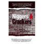 Niggers and Crackers - Paperback