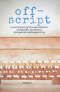 off-script: a mom's journey through adoption, a husband's alcoholism, and special needs parenting - Paperback